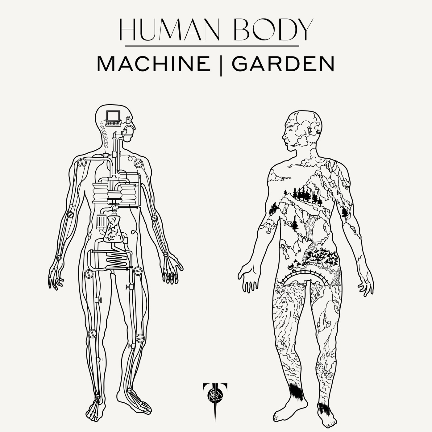 Human Body: Machine and Garden. The mechanistic view of the body as a system of parts set beside the view of the body as a living, growing garden.